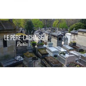 CIMETIÈRE DU PÈRE LACHAISE