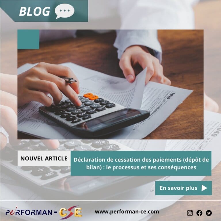 Déclaration de cessation des paiements (dépôt de bilan) : le processus et ses conséquences