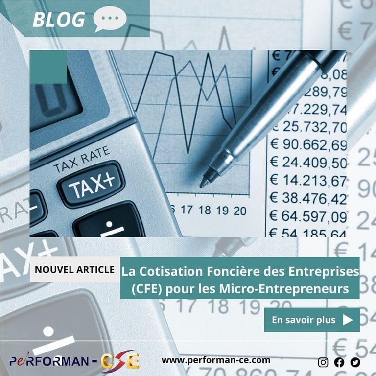 La Cotisation Foncière des Entreprises (CFE) pour les Micro-Entrepreneurs