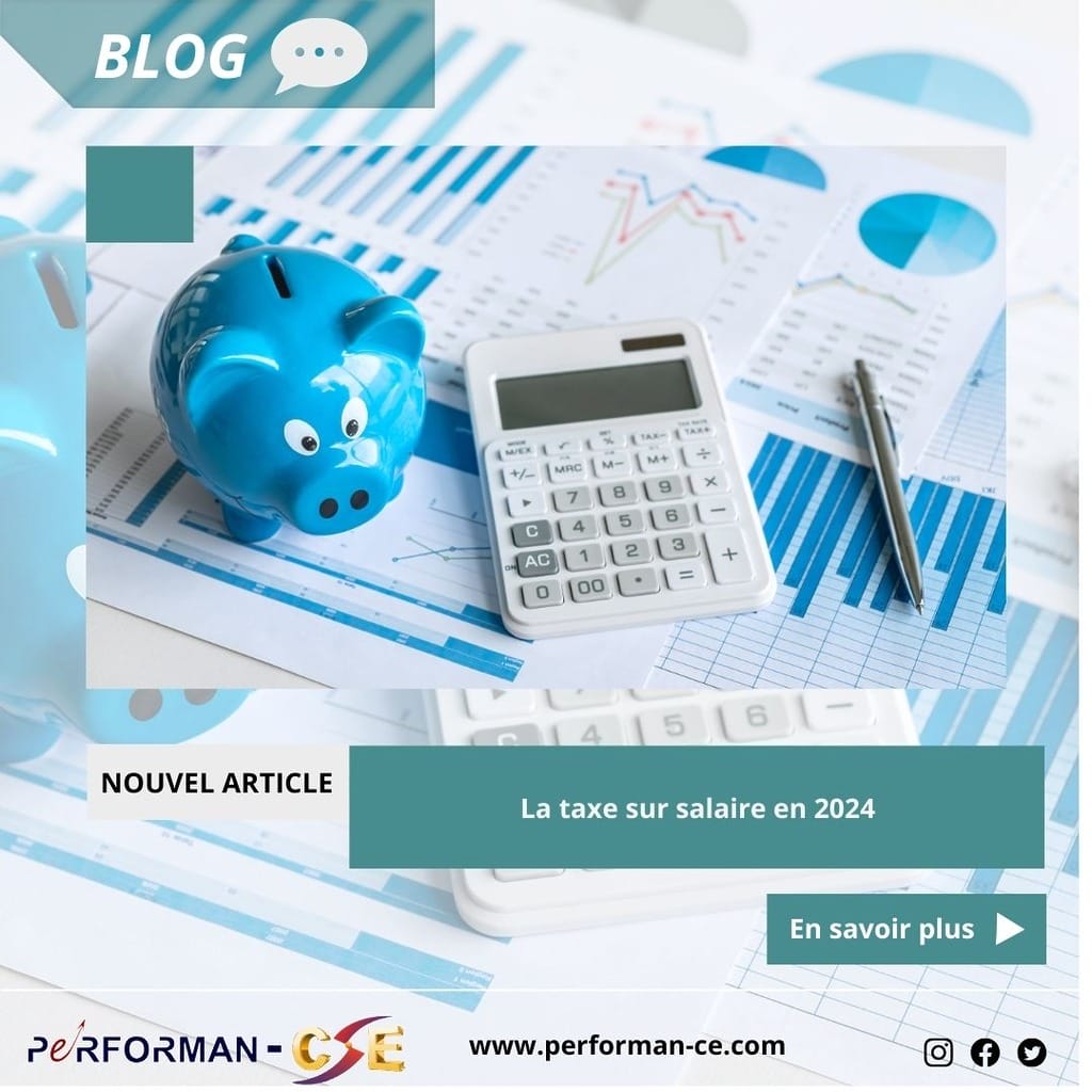 Salaire : La taxe sur les salaires en 2024