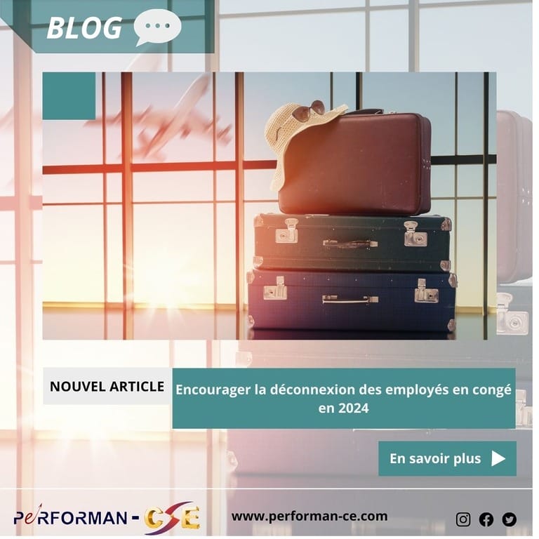 Encourager la déconnexion des employés en congé en 2024